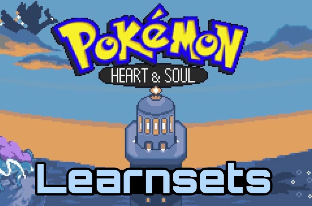 Pokemon Heart & Soul Learnsets